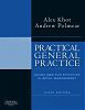 Practical General Practice by Alex Khot and Andrew Polmear