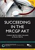 Succeeding in the MRCGP AKT by Chirag Mehta, Mark Williams & Milan Mehta